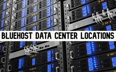 Bluehost Data Center Server Locations