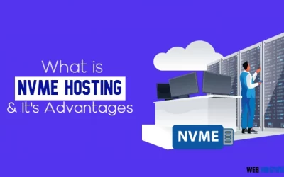 What is NVMe Hosting and Advantages of NVMe Hosting