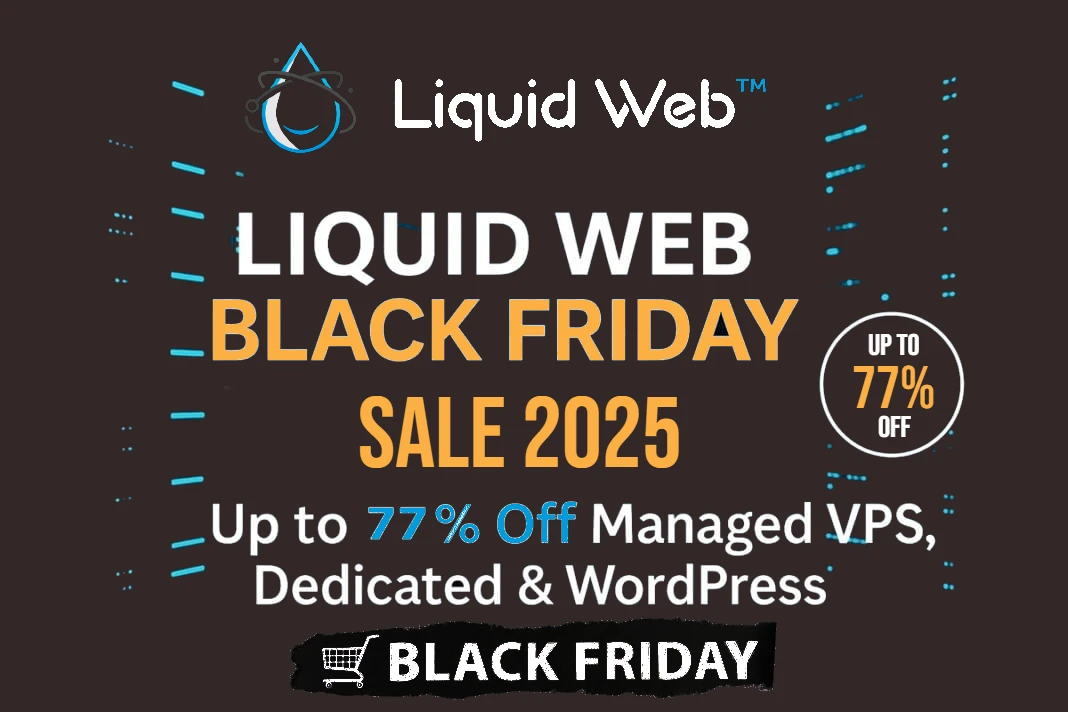 liquid web black Friday deals 2025